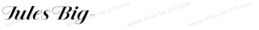 Jules Big字体转换